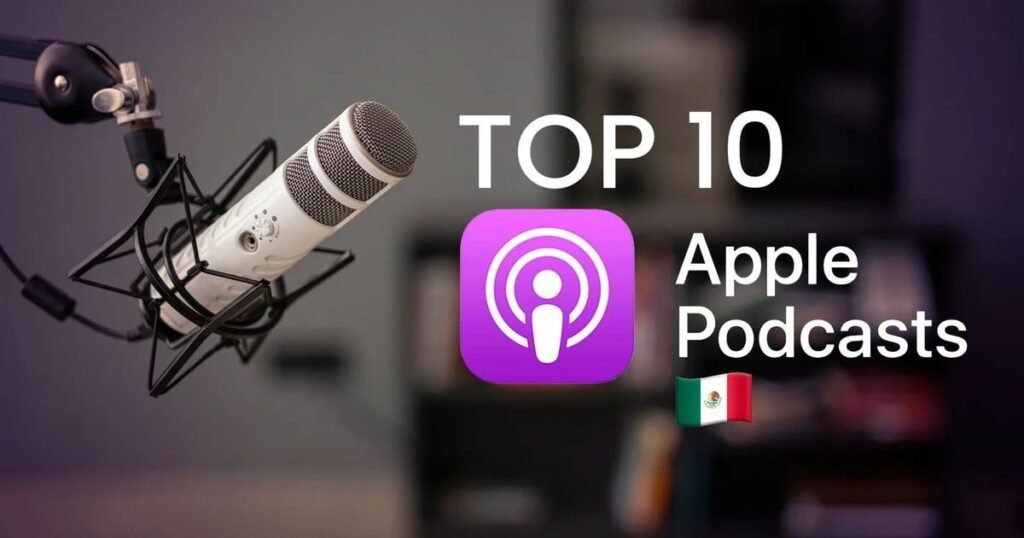 Los mejores podcast de Apple: Descubre los programas más populares del mercado de streaming