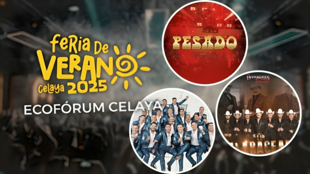 Feria de Verano Celaya 2025: Música, Gastronomía y Diversión del 4 al 13 de Julio