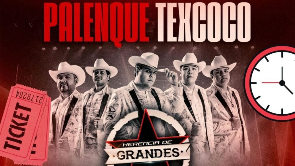 Concierto de Herencia de Grandes en el Palenque de Texcoco 2026: Horarios, Boletos y Cómo Llegar